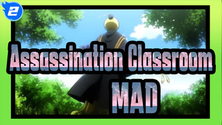 [Assassination Classroom/AMV] It Would Be Great If You Could Always Be Our Teacher!_2