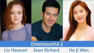 "Dramaworld Season 2" Upcoming K-Drama 2021 | Liv Hewson, Sean Richard , Ha Ji Won