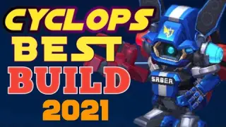 CYCLOPS BEST BUILD 2021