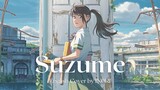 Suzume no Tojimari | English Cover by IN0RI