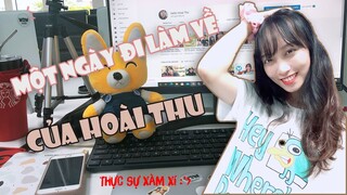 Một ngày tan làm của Hoài Thu | Xàm xí đủ kiểu nhưng thực ra là vì kênh lâu rồi không đăng gì :3