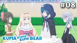 Kuma Kuma Kuma Bear S1 - Episode 08 #Yuna