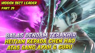 HEITIAN MENGELUARKAN SEMUA KEMAMPUANYA | HIDDEN SECT LEADER | PART 29