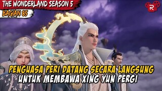 Sang penguasa peri secara langsung datang menemuinya - Alur Cerita Donghua Wonderland Part 85