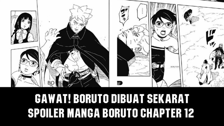 Boruto Jelaskan Cara Menyelamatkan Sasuke | Spoiler Manga Boruto chapter 12