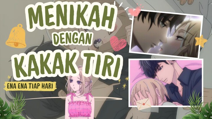 Menikah dengan kaka tiri buat Ena Ena setiap hari || Ojou to banken-kun