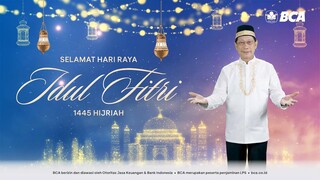 Sapaan Hangat Presiden Direktur BCA untuk Media - Hari Idul Fitri 1445 H