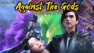 Donghua Baru Against The Gods | Realesed 23 September 2023