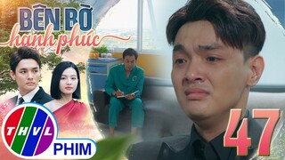 BÊN BỜ HẠNH PHÚC - TẬP CUỐI[1]: Vinh Hiển đau lòng khi thấu hiểu được NỖI KHỔ TÂM của cha