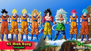 45 Hình Dạng Songoku 【Phần 1】Trạng thái Bí Mật Goku