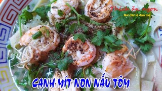 Cách làm món canh mít non nấu tôm thơm ngon