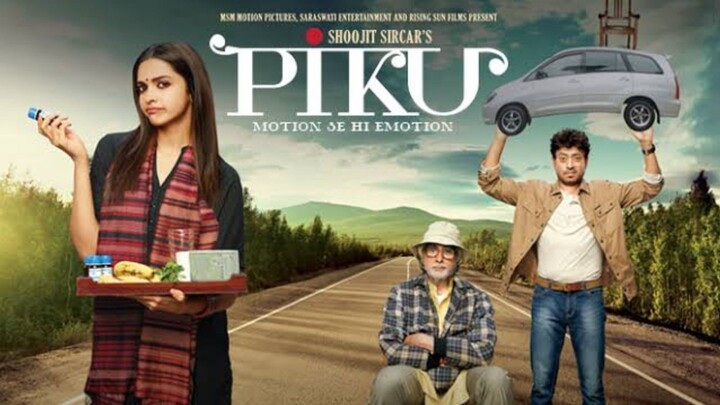 Piku (2015).Full movie in Hindi