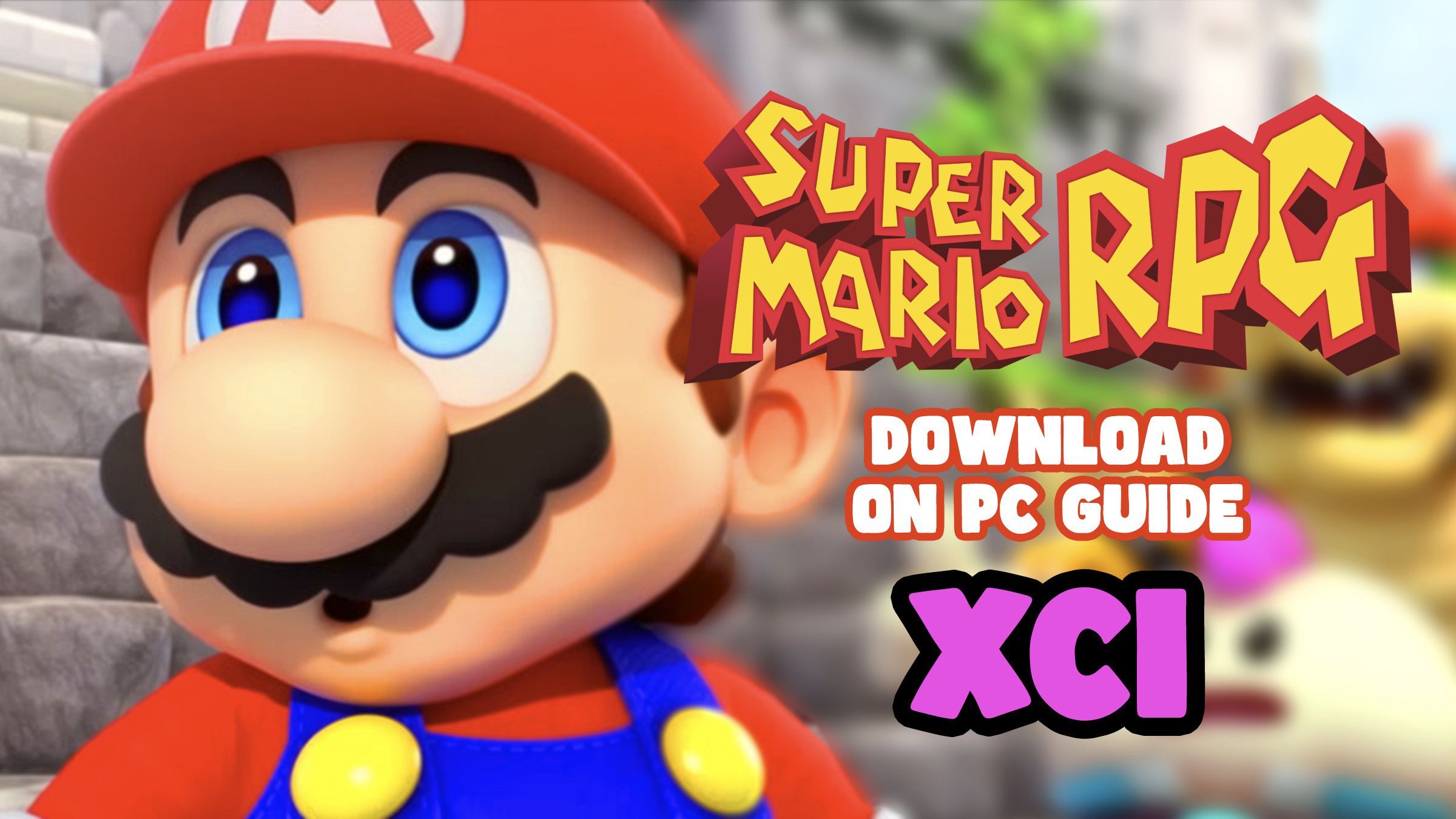 How to download and play Super Mario RPG Remake on PC (XCI) YUZU-RYUJINX  GUIDE - Bstation