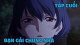 Tóm Tắt Anime Hay: Bạn Gái Chung Nhà - Tập 10 - 12 END | Review Anime Domestic na Kanojo | nvttn