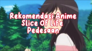 lagi dan lagi rekomendasi anime pedesaan .. adem dan bikin tenang