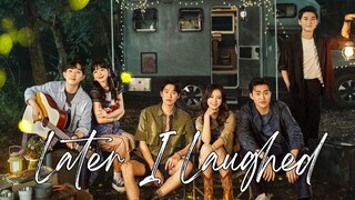 🇨🇳Later, I Laughed (2024)☯️Eps 3🇮🇩[Sub Indo]