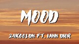 Mood 24kGoldn Lyrics