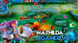 MATHILDA GAMEPLAY | MLBB