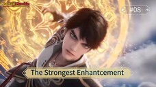 The Strongest Enhantcement Episode 08 Sub Indo