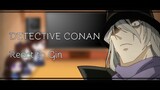 || Detective Conan React to || Gin + Rum (8/?) ||