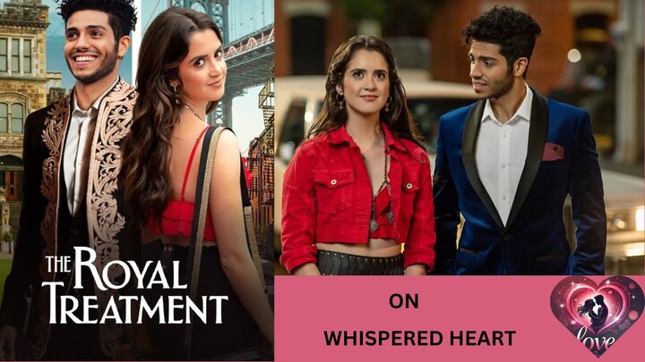 The Royal Treatment Explained: Love, Royalty & Drama | Love Story | Romantic English movie