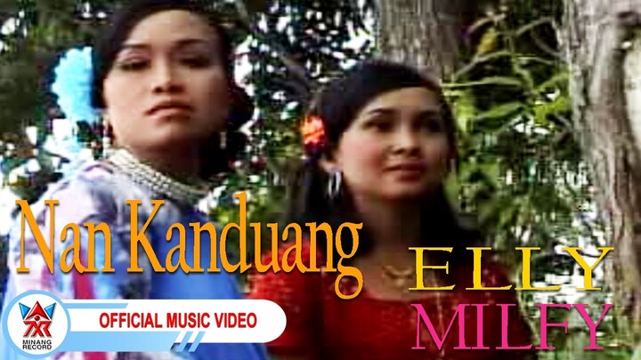 Elly & Milfy - Nan Kanduang [Official Music Video HD]
