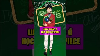 Học sinh Lù thông minh nhất lớp - Học Viện One Piece Tập 1