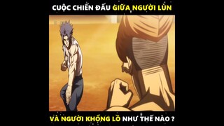 ÇUỘC CHIẾN ĐẤU GIỮA NGƯỜI LÙN, VÀ NGƯỜI KHỔNG LỒ NHƯ THẾ NÀO ?