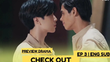 Check Out Episode 3 Preview English Sub คืนนั้นกับนายดาวเหนือ Check Out Series