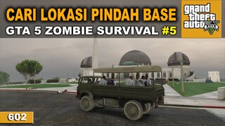 RAZIA BEBERAPA BASE - GTA 5 ZOMBIE SURVIVAL #602