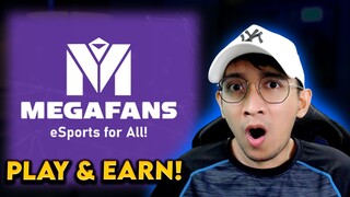 Megafans - Play and Earn with combined of eSports Community! - Tagalog