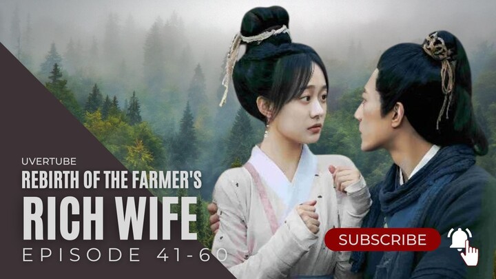 Rebirth of the Farmer's Rich Wife Ep.41-60