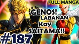 One Punch Man Ch 187 : Saitama Tinanggap Ang Hamon Ni Genos!