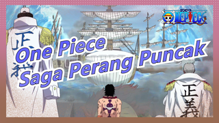 [One Piece/Mashup] Saga Perang Puncak, Adegan Epik