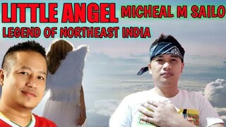 MICHEAL M SAILO - LITTLE ANGEL | NORTHEAST INDIA | FILIPINO FATHER REACTION