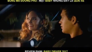 [Review Phim] Mặt Trẻ Trâu Nhưng Lại Là Bóng Ma Đường Phố - Quái Xế Baby