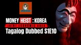 Money Heist: Korea S1E10 - Joint Economic Area 2022 HD Tagalog Dubbed #028