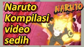 Naruto Kompilasi video sedih