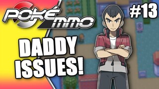 PokeMMO - DADDY GOES DOWN! PokeMMO Hoenn Walkthrough! Part 13