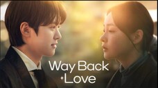 Way Back Love Eps 3 Sub Indo