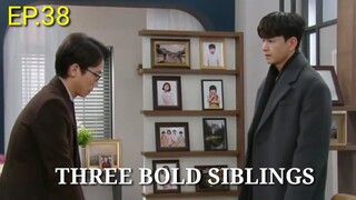 ENG|INDO]Three Bold Siblings ||EPISODE 38||PREVIEW||Lee Ha Na, Im Joo Hwan, Lee Tae Sung