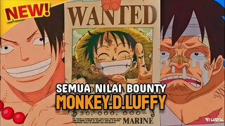 LENGKAP!!!!,SEMUA NILAI BOUNTY LUFFY DARI AWAL HINGGA MENJADI YONGKOU !!!!