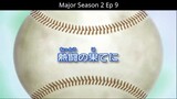 Major Season 2 Ep 9 Tagalog