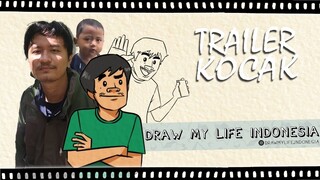 Trailer Kocak - Draw My Life Indonesia (& Reaction Ray Buat Trailer)