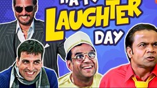 हस्ते हस्ते कट जाये जिंदगी _  #WorldLaughterDay _ Akshay Kumar - Paresh Rawal - Rajpal Yadav