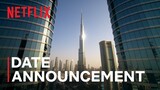 Dubai Bling | Date Announcement | Netflix
