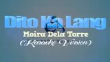 Dito ka lang by: Moira dela torre karaoke version