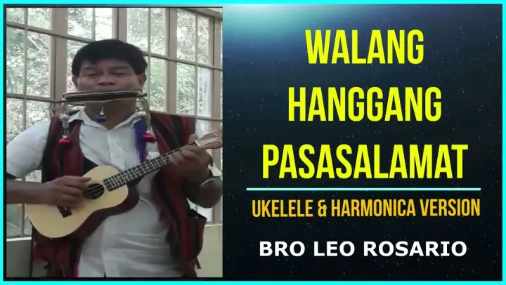 Walang Hanggang Pasasalamat - My Harmonica and Ukelele Version