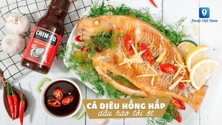 Hướng dẫn cách làm món CÁ DIÊU HỒNG HẤP DẦU HÀO TỎI ỚT | Feedy TV