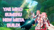 YAE MIKO DIBUFF DIAM DIAM, NEW SUMERU META BUILD